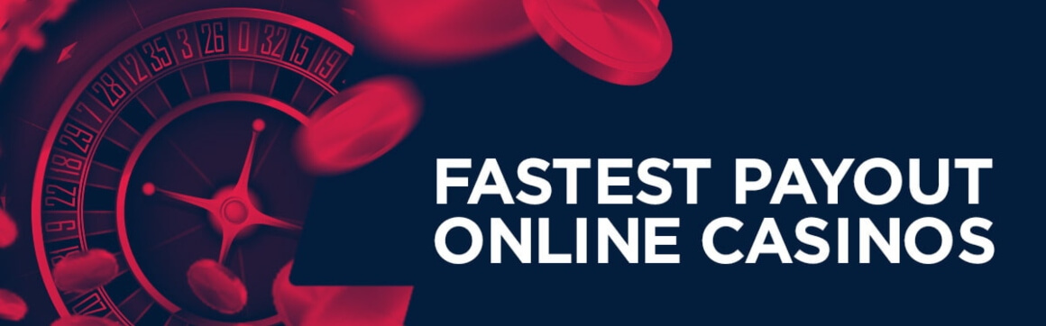 Fast Payouts Casino